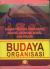 Budaya Organisasi: Kajian Tentang Organisasi, Budaya, Ekonomi, Sosial Dan Politik